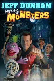 Jeff Dunham: Minding the Monsters 2012