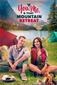دانلود فیلم You, Me, and that Mountain Retreat سال 2023 - تو، من و آن مکان خلوت