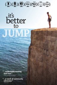 دانلود فیلم It's Better to Jump سال 2013 - پریدن بهتر است