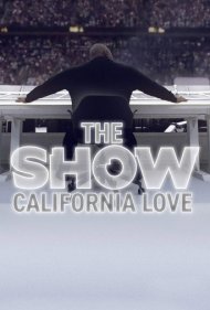 دانلود فیلم THE SHOW: California Love سال 2022 - نمایش: عشق کالیفرنیا