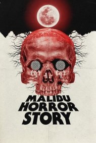 تماشای آنلاین فیلم Malibu Horror Story - داستان وحشت مالیبو