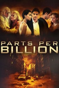 دانلود فیلم Parts Per Billion سال 2014 - بخش در میلیارد
