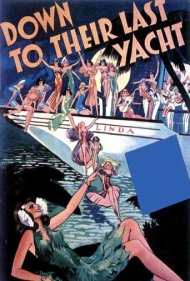 Down to Their Last Yacht 1934