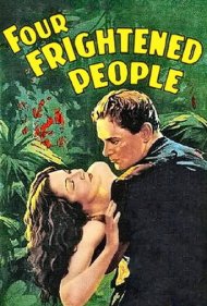 دانلود فیلم Four Frightened People سال 1934 - چهار انسان وحشتزده