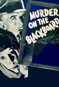 دانلود فیلم Murder on the Blackboard سال 1934 - قتل روی تخته سیاه