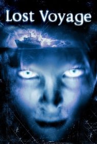دانلود فیلم Lost Voyage سال 2001 - سفر گمشده