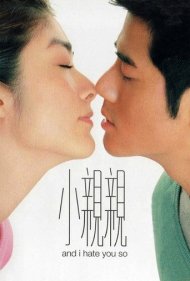 دانلود فیلم And I Hate You So سال 2000 - و من خیلی از تو متنفرم
