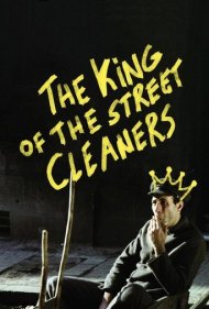 The King of the Street Cleaners 1977