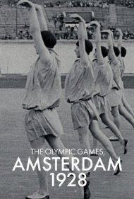 دانلود فیلم The Olympic Games, Amsterdam 1928 سال 1928 - بازی‌های المپیک، آمستردام ۱۹۲۸