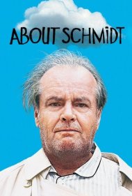دانلود فیلم About Schmidt سال 2002 - درباره اشمیت