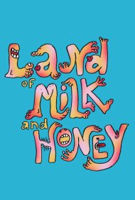 دانلود فیلم Land of Milk and Honey سال 1971 - سرزمین شیر و عسل