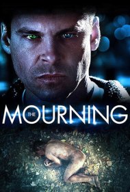 دانلود فیلم The Mourning سال 2015 - سوگواری