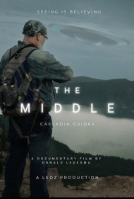 دانلود فیلم The Middle: Cascadia Guides سال 2022 - میانه: راهنمایان کاسکادیا