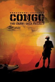 دانلود فیلم Congo: The Grand Inga Project سال 2013 - کنگو: پروژه اینگای بزرگ