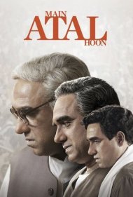 دانلود دوبله فارسی فیلم Main Atal Hoon سال 2024 - زندگی سیاسی آتال بیهاری واجپایی