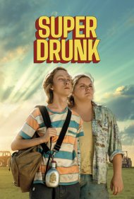 دانلود فیلم Super Drunk سال 2023 - فوق‌العاده مست