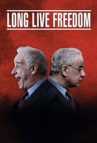 دانلود فیلم Long Live Freedom سال 2013 - زنده باد آزادی