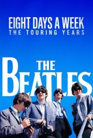 The Beatles: Eight Days a Week - The Touring Years 2016