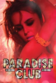دانلود فیلم Paradise Club سال 2017 - باشگاه بهشت