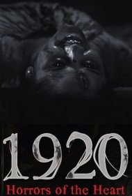 دانلود دوبله فارسی فیلم 1920: Horrors of the Heart سال 2023 - 1920: وحشت های قلب