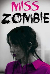 دانلود فیلم Miss ZOMBIE سال 2013 - خانم زامبی