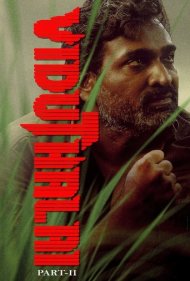 دانلود دوبله فارسی فیلم Viduthalai Part 2 سال 2024 - رهایی : قسمت دوم