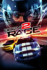 دانلود دوبله فارسی فیلم Born to Race: Fast Track سال 2014