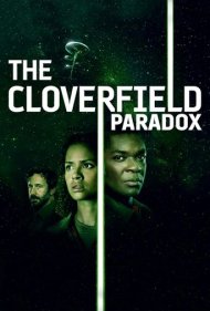 دانلود فیلم The Cloverfield Paradox سال 2018 - کلاورفیلد پارادوکس