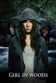 دانلود فیلم Girl in Woods سال 2016 - دختر در جنگل