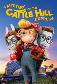 دانلود دوبله فارسی فیلم Mystery on the Cattle Hill Express سال 2023 - معما در قطار کتل هیل