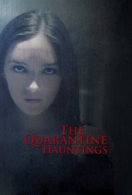 دانلود فیلم The Quarantine Hauntings سال 2015 - ارواح قرنطینه