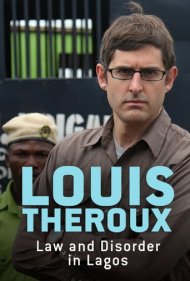 دانلود فیلم Louis Theroux: Law and Disorder in Lagos سال 2010 - لوئیس ترو: قانون و بیقانونی در لاگوس
