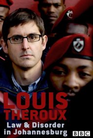 دانلود فیلم Louis Theroux: Law and Disorder in Johannesburg سال 2008 - لوئیس ترو: قانون و بیقانونی در ژوهانسبورگ
