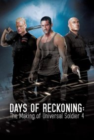 دانلود فیلم Days of Reckoning: The Making of Universal Soldier 4 سال 2013 - روزهای حسابرسی: ساخت سرباز جهانی ۴