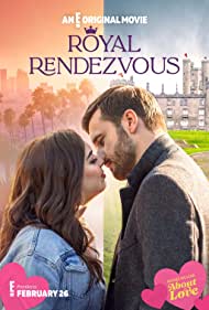 دانلود فیلم Royal Rendezvous سال 2023 - قرار ملاقات سلطنتی