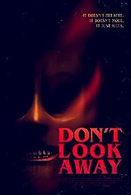 دانلود فیلم Don't Look Away سال 2023 - روتو برنگردون