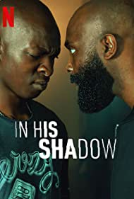 دانلود دوبله فارسی فیلم In His Shadow سال 2023 - زیر سایه او