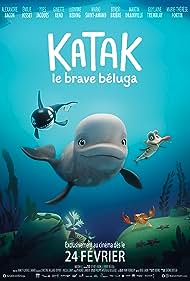 دانلود دوبله فارسی فیلم Katak: The Brave Beluga سال 2023 - کاتاک: نهنگ سفید شجاع