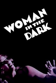 دانلود فیلم Woman in the Dark سال 1934 - زنی در تاریکی
