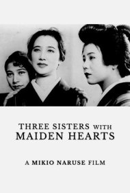 دانلود فیلم Three Sisters with Maiden Hearts سال 1935 - سه خواهر با قلب‌های پاک