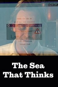 دانلود فیلم The Sea That Thinks سال 2000 - دریایی که فکر می‌کند