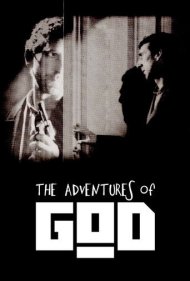 دانلود فیلم The Adventures of God سال 2002 - ماجراهای خدا