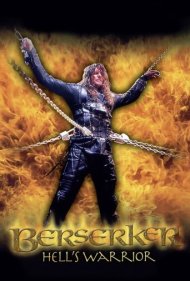 دانلود فیلم Berserker: Hell's Warrior سال 2004 - برسرکر: جنگجوی جهنم
