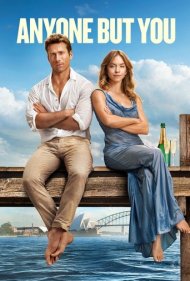 دانلود فیلم Anyone But You سال 2023 - هر کسی به جز تو