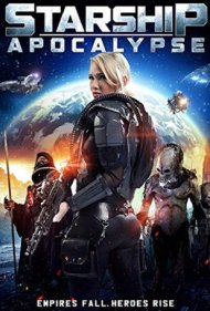 دانلود فیلم Starship Apocalypse سال 2014 - آخرالزمان سفینه فضایی
