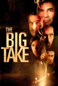 دانلود فیلم The Big Take سال 2018