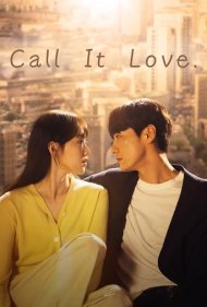 دانلود فیلم Call It Love سال 2023 - اسمشو بذار عشق