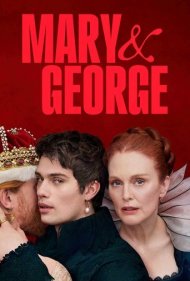 دانلود فیلم Mary And George سال 2024 - مری و جرج