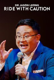 دانلود فیلم Dr Jason Leong: Ride with Caution سال 2023 - دکتر جیسون لئونگ: با احتیاط برانید