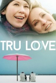 دانلود فیلم Tru Love سال 2013 - عشق واقعی